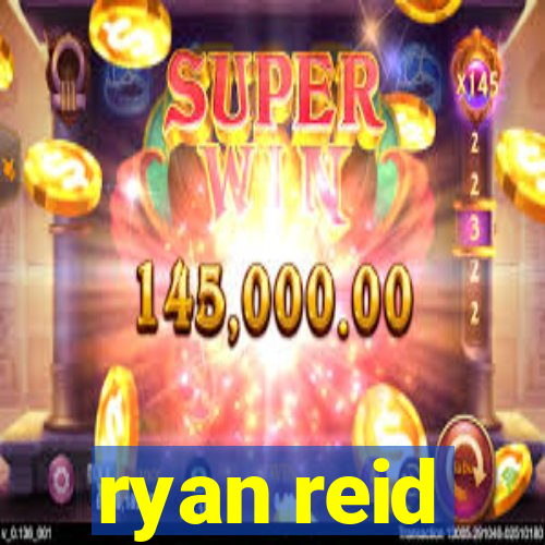 ryan reid